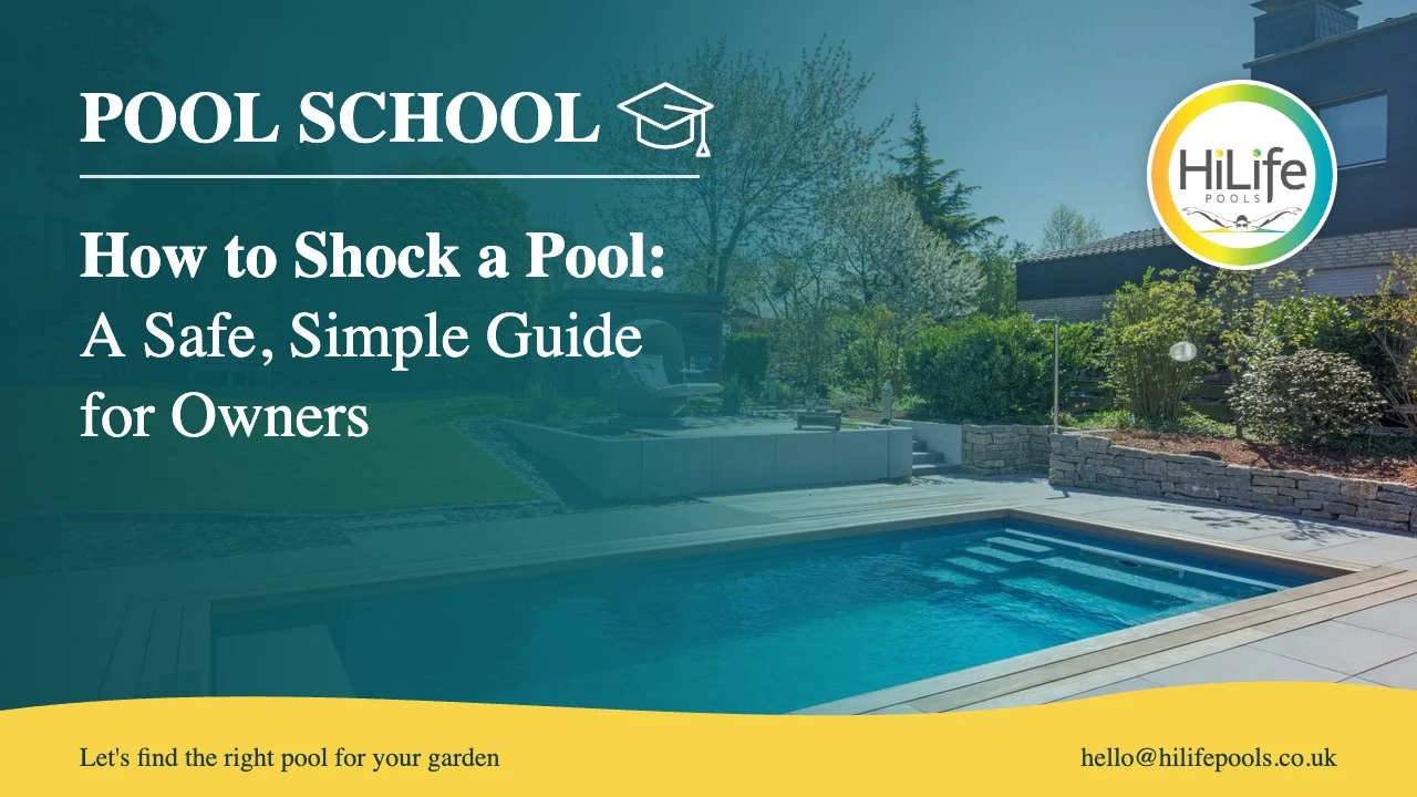 How to shock a pool guide from HiLife Pools, with a pool with a paved surround