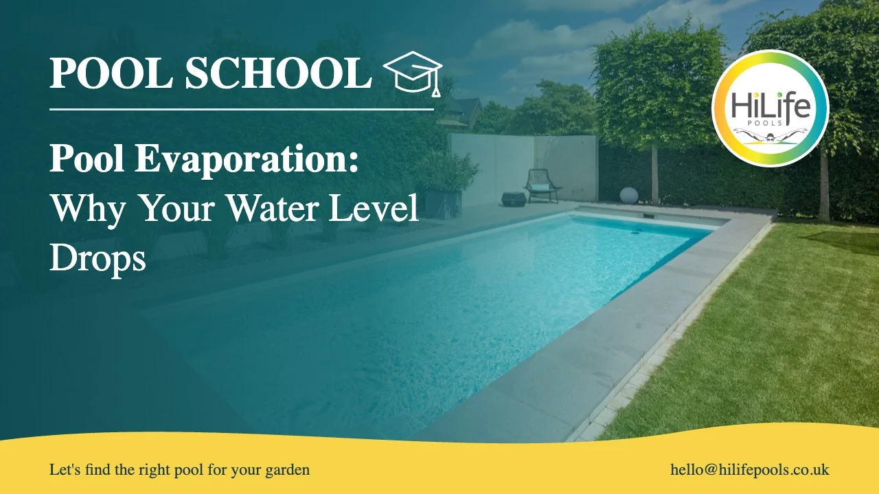 Pool evaporation guide from HiLife Pools, with pool steps in a hedged garden