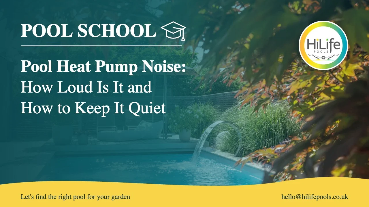 pool heat pump noise featured Pool heat pump noise guide from HiLife Pools, with a pool with a water feature and autumn colour