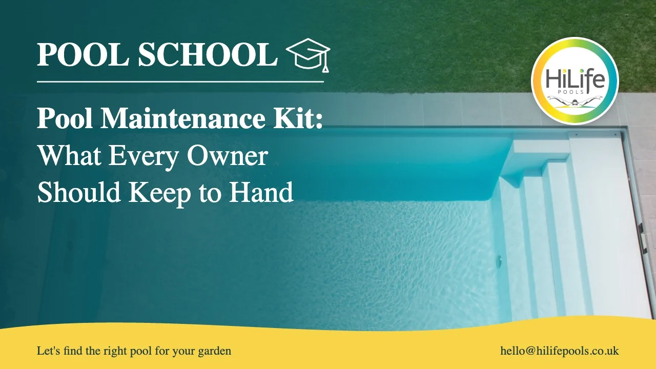 pool maintenance kit featured Pool maintenance kit guide from HiLife Pools, with clear water over pool steps