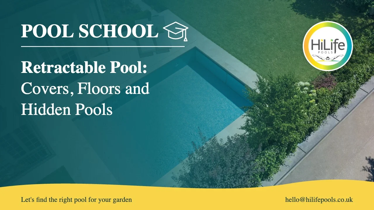 retractable pool featured Retractable pool guide from HiLife Pools, with an aerial view of a pool, house and loungers.