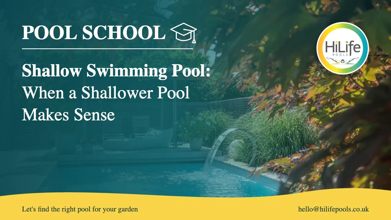 Shallow swimming pool guide from HiLife Pools, with a pool with a water feature and autumn leaves.
