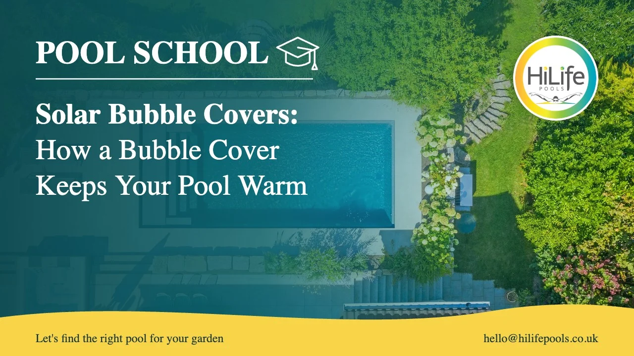 solar bubble covers featured Solar bubble covers guide from HiLife Pools, with an aerial view of a garden pool.